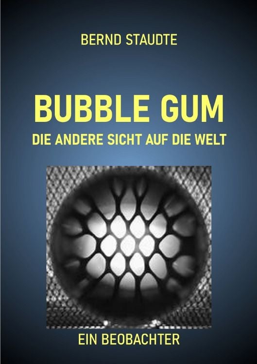 Produktbild: BUBBLE GUM - Die andere Sicht auf die Welt