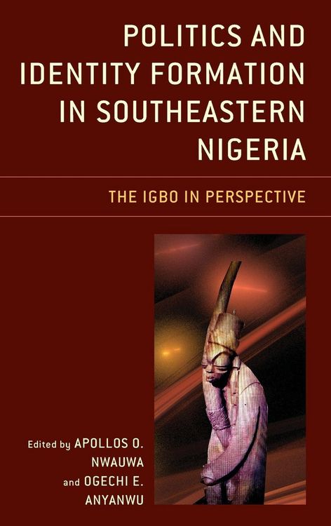 Produktbild: Politics and Identity Formation in Southeastern Nigeria