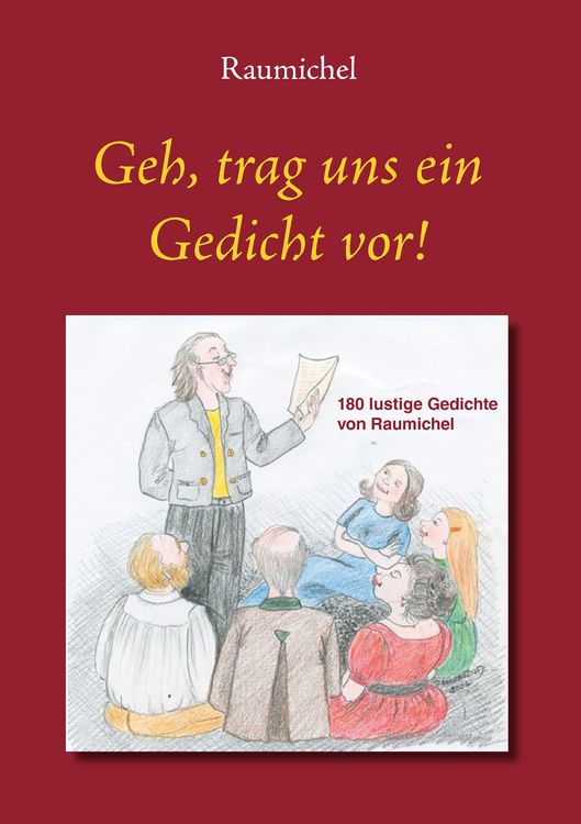 Produktbild: Geh, trag uns ein Gedicht vor!