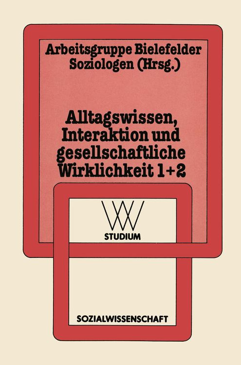 Produktbild: Alltagswissen, Interaktion und Gesellschaftliche Wirklichkeit