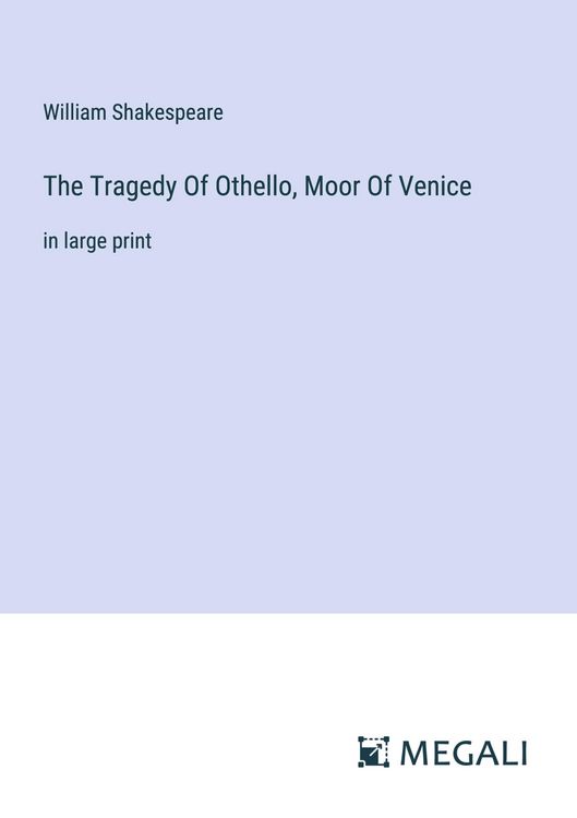 Produktbild: The Tragedy Of Othello, Moor Of Venice