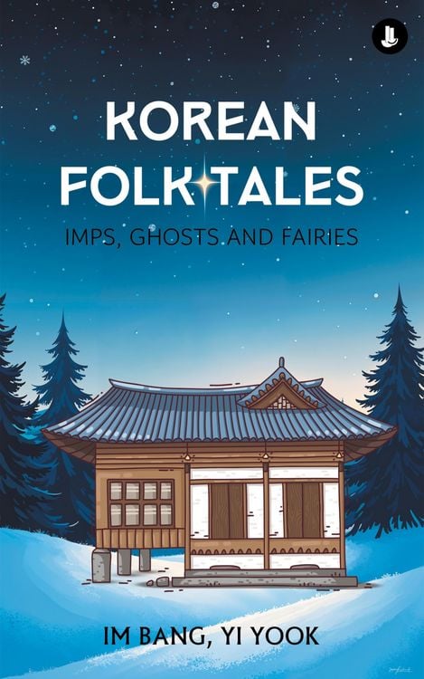 Produktbild: Korean Folk Tales: Imps, Ghosts and Fairies