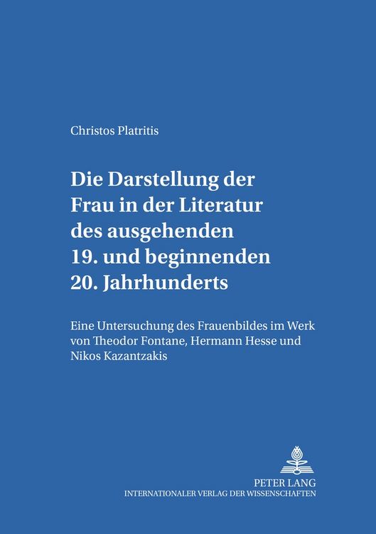 Produktbild: Die Darstellung der Frau in der Literatur des ausgehenden 19. und beginnenden 20. Jahrhunderts