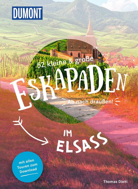Produktbild: 52 kleine & gro&szlig;e Eskapaden im Elsass