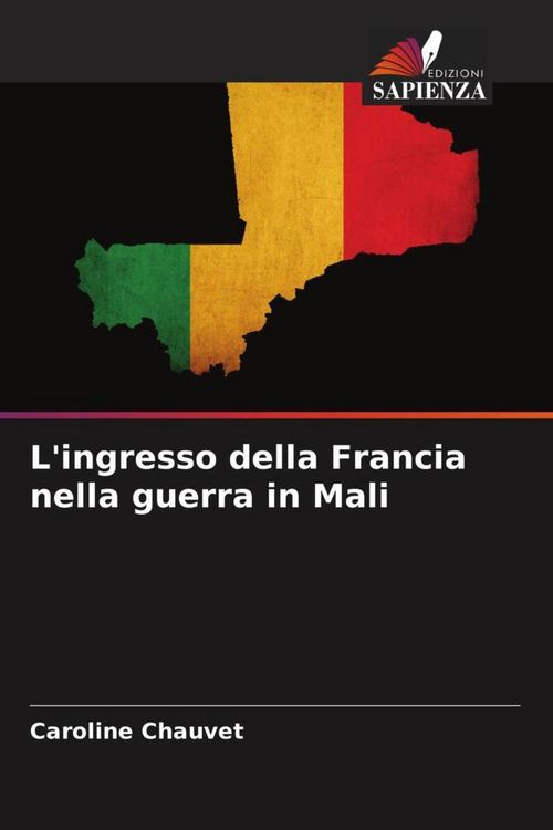 Produktbild: L'ingresso della Francia nella guerra in Mali