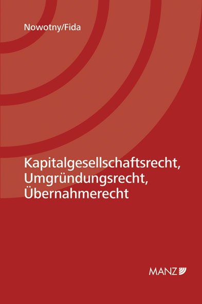 Produktbild: Kapitalgesellschaftsrecht, Umgr&uuml;ndungsrecht, &Uuml;bernahmerecht