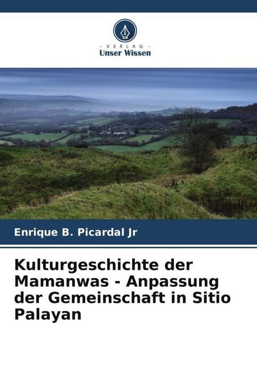 Produktbild: Kulturgeschichte der Mamanwas - Anpassung der Gemeinschaft in Sitio Palayan