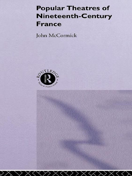 Produktbild: Popular Theatres of Nineteenth Century France