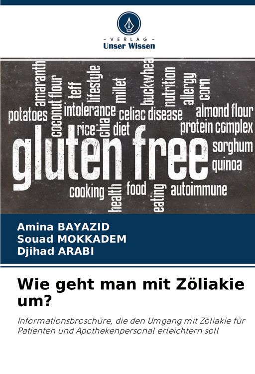 Produktbild: Wie geht man mit Z&ouml;liakie um?