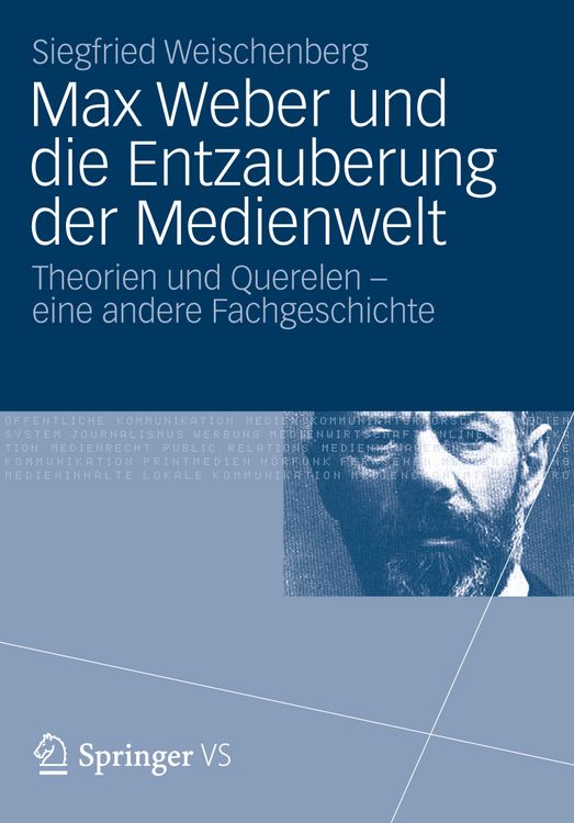 Produktbild: Max Weber und die Entzauberung der Medienwelt