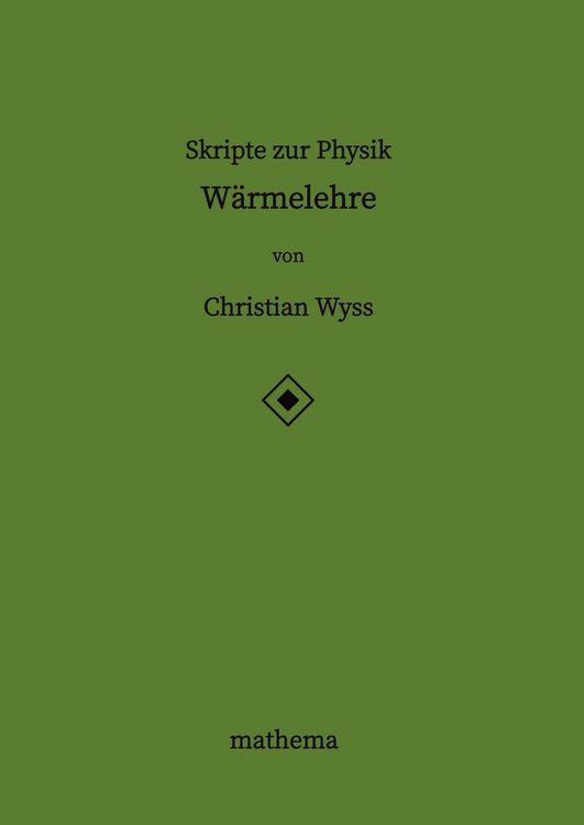 Produktbild: Skripte zur Physik - W&auml;rmelehre