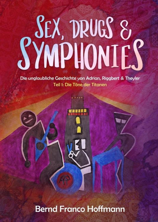 Produktbild: Sex, Drugs & Symphonies