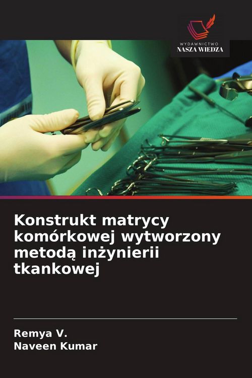 Produktbild: Konstrukt matrycy kom&oacute;rkowej wytworzony metod&iquest; in&iquest;ynierii tkankowej