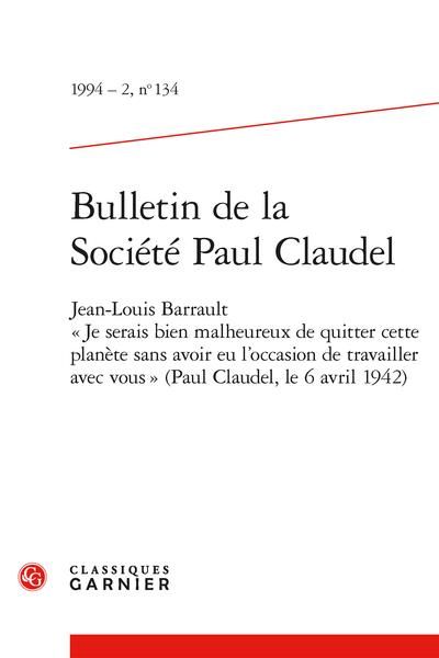 Produktbild: Bulletin de la Societe Paul Claudel; Jean Louis Barrault: Je Serais