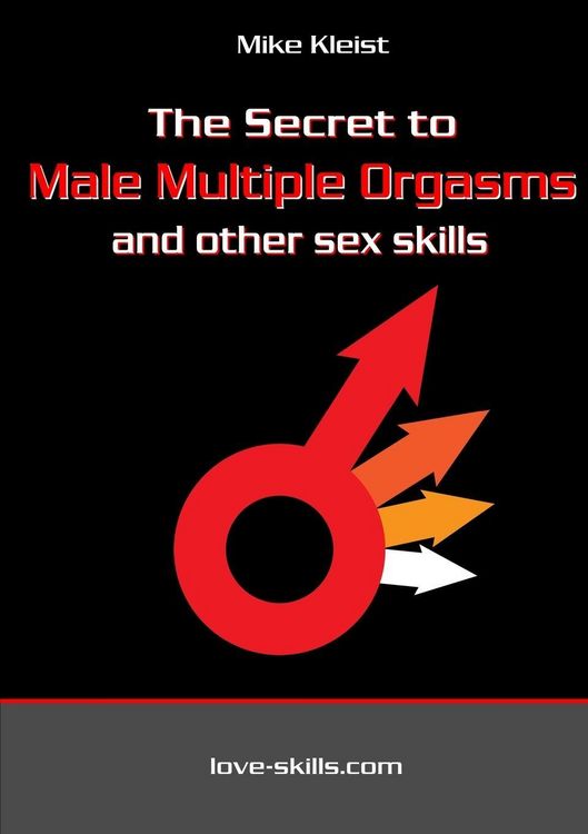 Produktbild: The Secret to Male Multiple Orgasms and other sex skills