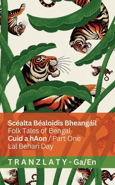 Produktbild: Sc&eacute;alta B&eacute;aloidis Bheang&aacute;il / Folk Tales of Bengal (Cuid a hAon / Part One)