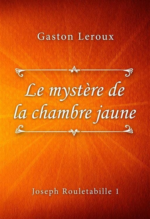 Produktbild: Le myst&egrave;re de la chambre jaune