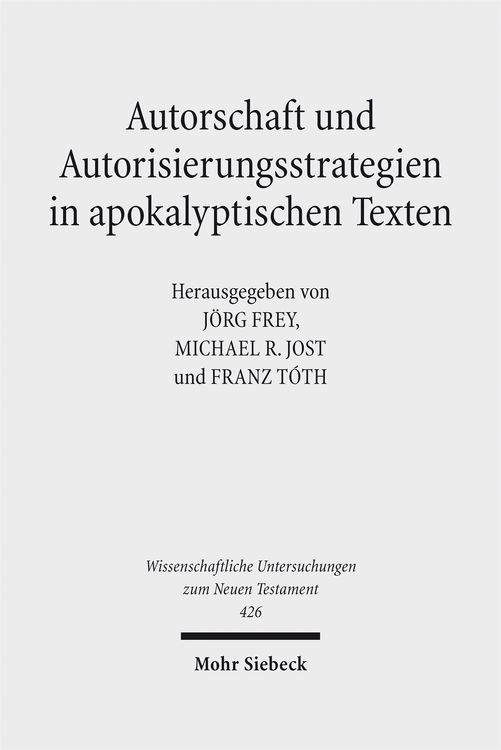 Produktbild: Autorschaft und Autorisierungsstrategien in apokalyptischen Texten