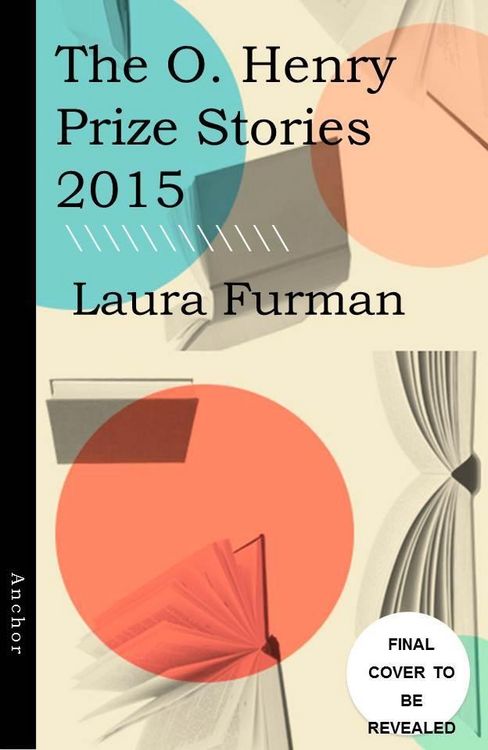 Produktbild: The O. Henry Prize Stories 2015