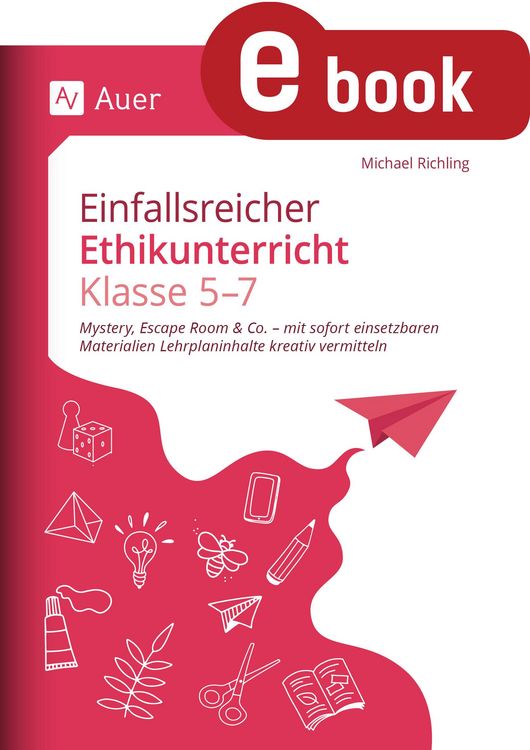 Produktbild: Einfallsreicher Ethikunterricht Klassen 5-7