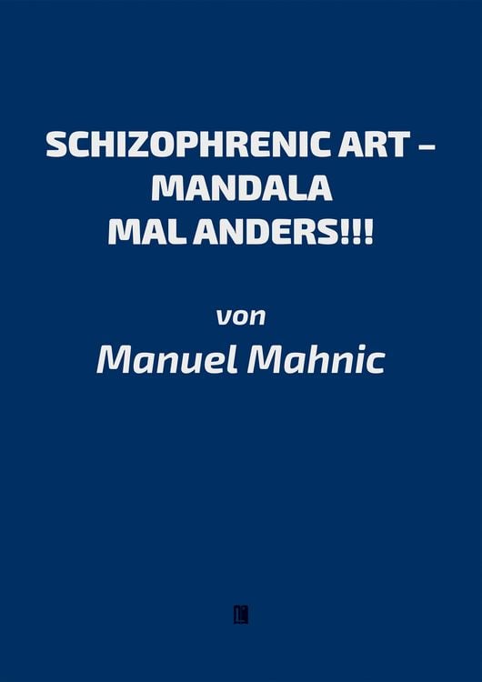 Produktbild: Schizophrenic Art &ndash; Mandala Mal Anders!!!