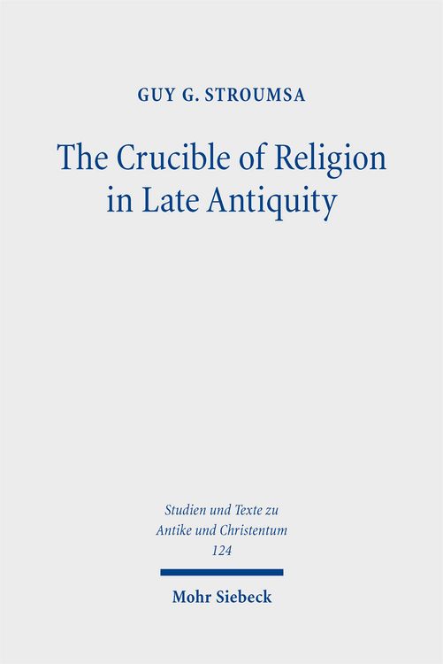 Produktbild: The Crucible of Religion in Late Antiquity