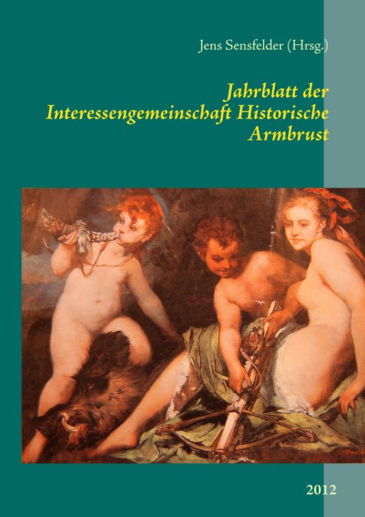 Produktbild: Jahrblatt der Interessengemeinschaft Historische Armbrust
