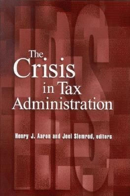 Produktbild: The Crisis in Tax Administration