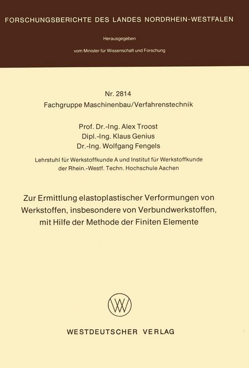 Produktbild: Zur Ermittlung elastoplastischer Verformungen von Werkstoffen, insbesondere von Verbundwerkstoffen, mit Hilfe der Methode der finiten Elemente