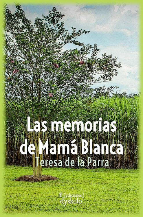 Produktbild: Las memorias de Mam&aacute; Blanca