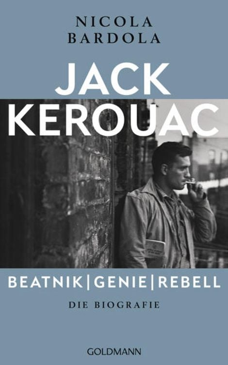 Produktbild: Jack Kerouac: Beatnik, Genie, Rebell