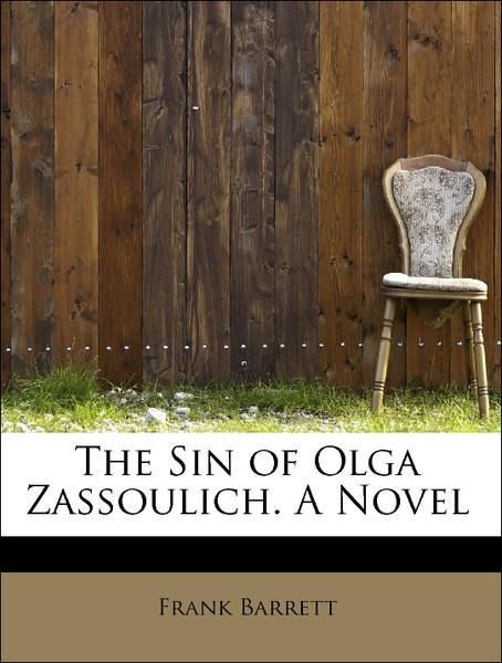 Produktbild: Barrett, F: Sin of Olga Zassoulich. A Novel