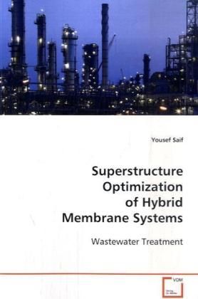 Produktbild: Saif Yousef: Superstructure Optimization of Hybrid Membrane