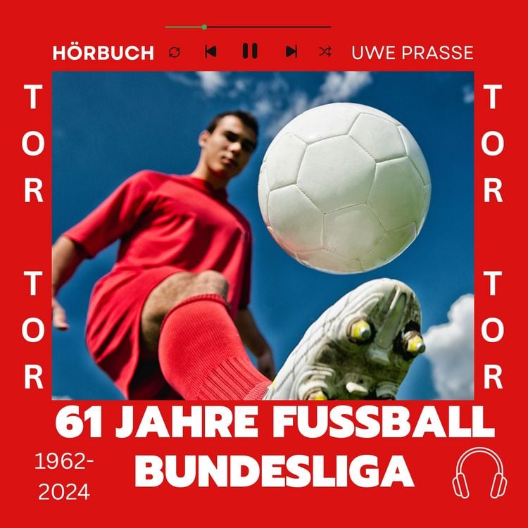 Produktbild: 61 Jahre Fu&szlig;ball Bundesliga, Typen, Tore und Geschichten