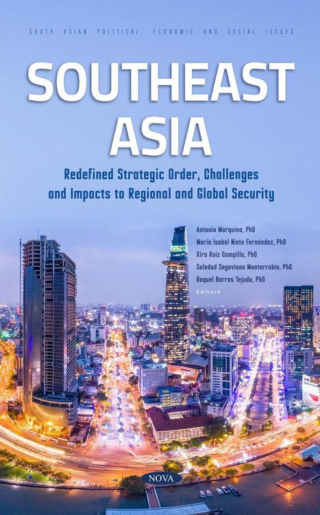 Produktbild: Southeast Asia: Redefined Strategic Order, Challenges and Impacts to Regional and Global Security