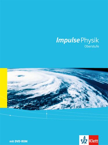 Produktbild: Impulse Physik (Ausgabe 2016). Oberstufe Gesamtband mit Sch&uuml;lersoftware mit DVD-ROM