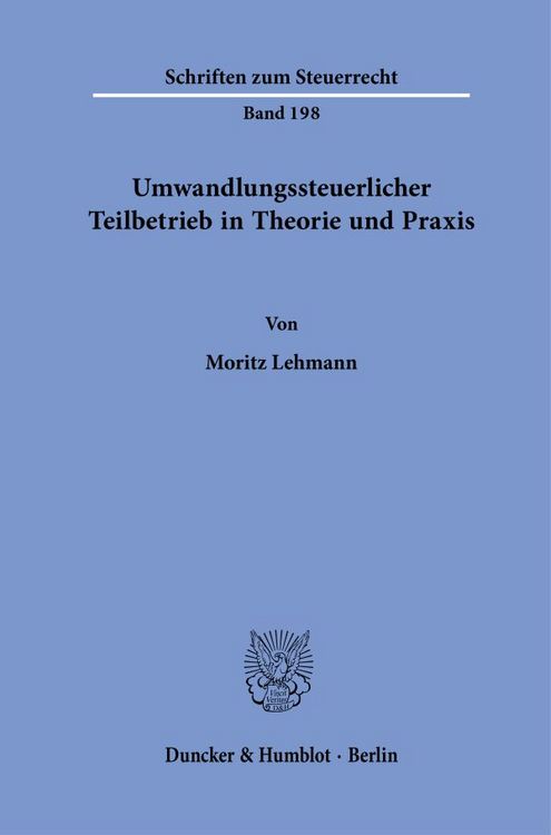 Produktbild: Umwandlungssteuerlicher Teilbetrieb in Theorie und Praxis