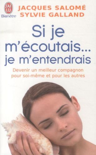 Produktbild: Si je m'&eacute;coutais... je m'entendrais