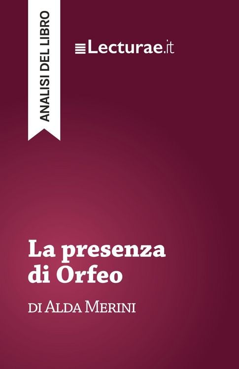Produktbild: La presenza di Orfeo - Alda Merini (analisi del libro)