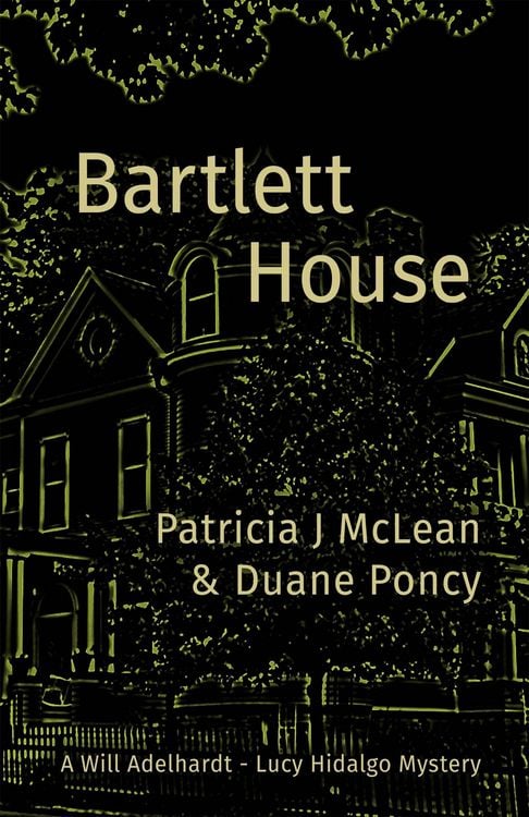 Produktbild: Bartlett House (Lucy Hidalgo / Will Adelhardt Mystery, #1)