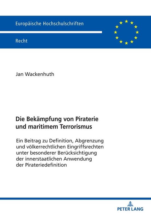 Produktbild: Die Bek&auml;mpfung von Piraterie und maritimem Terrorismus