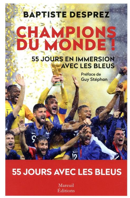 Produktbild: Champions du monde ! 55 jours en immersion avec les bleus
