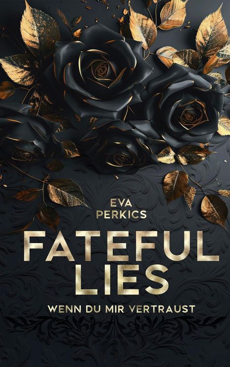 Produktbild: Fateful Lies - Wenn du mir vertraust