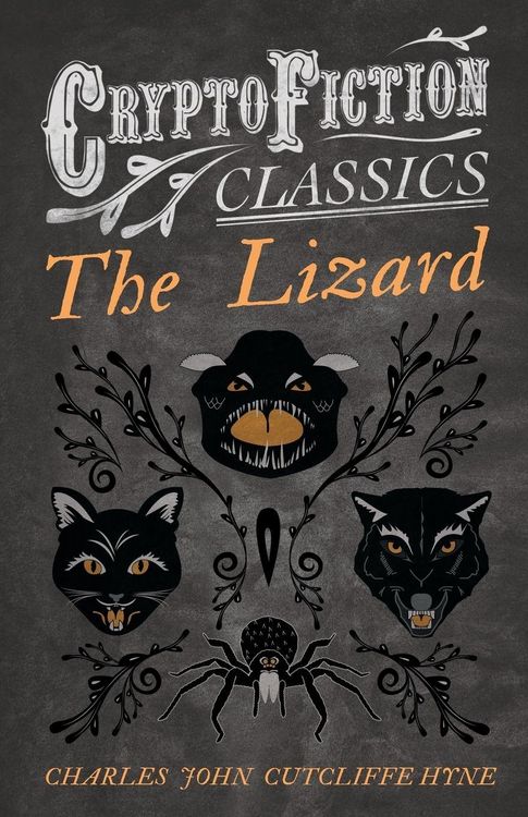 Produktbild: The Lizard (Cryptofiction Classics - Weird Tales of Strange Creatures)