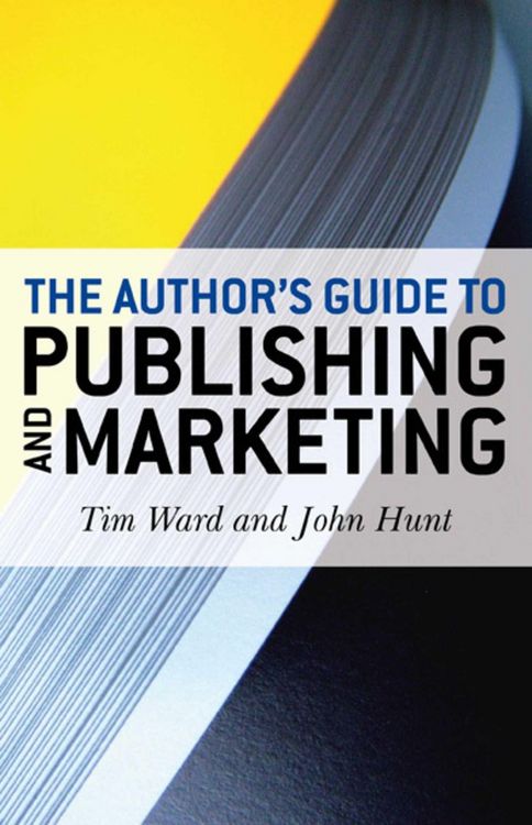 Produktbild: The Author's Guide to Publishing and Marketing