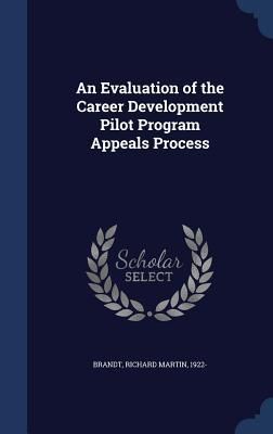 Produktbild: An Evaluation of the Career Development Pilot Program Appeals Process