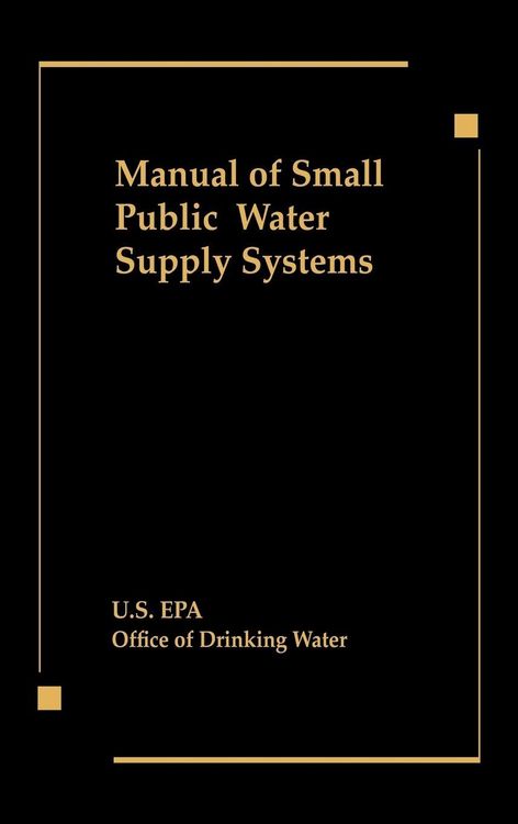 Produktbild: Manual of Small Public Water Supply Systems