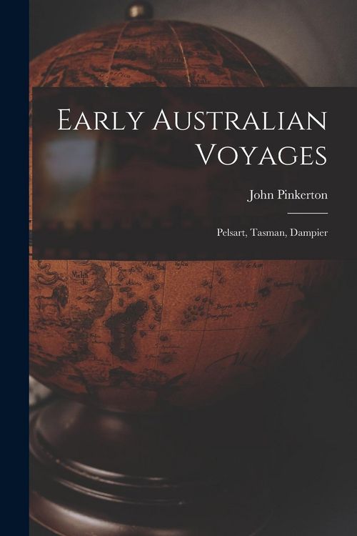 Produktbild: Early Australian Voyages: Pelsart, Tasman, Dampier