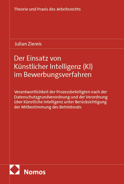 Produktbild: Der Einsatz von K&uuml;nstlicher Intelligenz (KI) im Bewerbungsverfahren