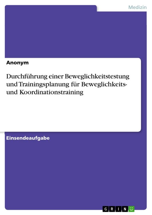 Produktbild: Durchf&uuml;hrung einer Beweglichkeitstestung und Trainingsplanung f&uuml;r Beweglichkeits- und Koordinationstraining